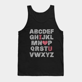 English Teacher Alphabet I Love You Valentine's Day Cute Teacher or Student Shirt, A to Z,I Love You Tank Top